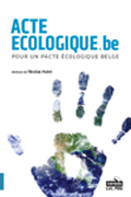 You are currently viewing Le Pacte écologique belge: enjeu électoral ou cause commune ?