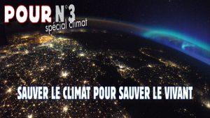 Lire la suite à propos de l’article Comment parler du climat ? (Edito du journal POUR)