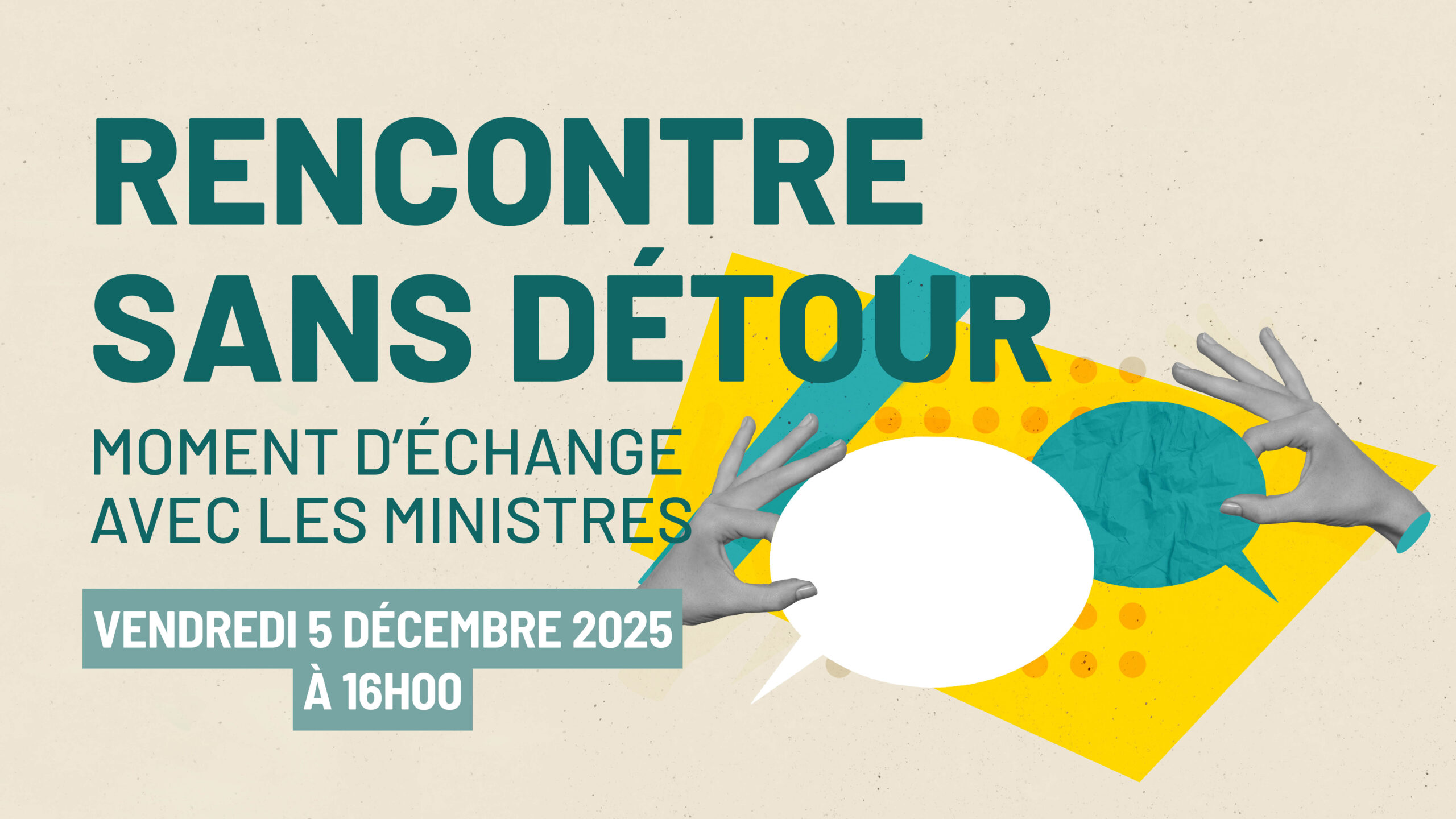 You are currently viewing Rencontre sans détour – Moment d’échange avec les Ministres